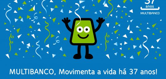 MULTIBANCO comemora 37 anos!